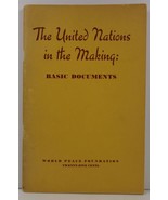 The United Nations in the Making: Basic Documents 1945 - £5.39 GBP