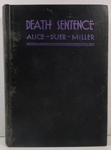 Death Sentence by Alice Duer Miller 1935  - £10.22 GBP