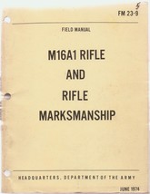 US Army/Marines M16A1 Rifle &amp; Rifle Marksmanship Field Manual June 1974 ... - $8.00