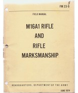 US Army/Marines M16A1 Rifle &amp; Rifle Marksmanship Field Manual June 1974 ... - €6,94 EUR