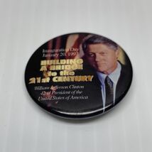 Bill Clinton Presidential Inauguration Button Pin KG 1997 Build a Bridge... - $7.91