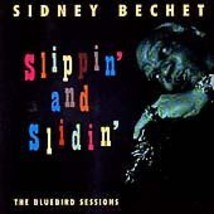 Sidney Bechet : Slippin&#39; And Slidin&#39;: The Bluebird Sessions Cd (1997) Pre-Owned - £12.00 GBP