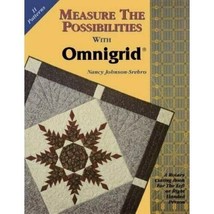 Measure The Possibilities with Omnigrid Ruler Rotary Cutter Nancy Johnson-Srebro - £18.16 GBP