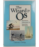 The Wizard is Os by Osbourn Owings 1990 HC/DJ Signed - £7.98 GBP