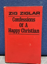 Confessions of a Happy Christian by Zig Ziglar (1978, Hardcover) - £11.21 GBP