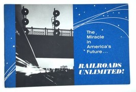 Railroads Unlimited booklet The Miracle in Americas Future 1964 Train - £8.97 GBP