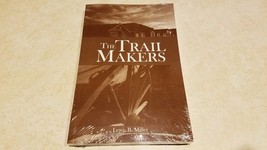 The Trail Makers - Book By Lewis B. Miller - £19.38 GBP