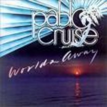 Worlds Away [Record] Pablo Cruise - £10.04 GBP