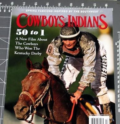 COWBOYS &amp; INDIANS Magazine April 2014 Kentucky Derby Cowboys - $0.99