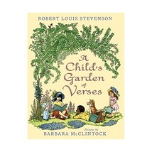 A Child&#39;s Garden of Verses Stevenson, Robert Louis/ McClintock, Barbara (Illustr - $14.00