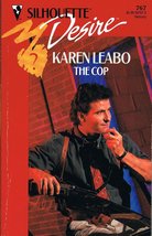 The Cop (Silhouette Desire) Karen Leabo - £2.35 GBP