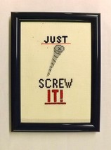 Just Screw It  Cross Stitch Kit with 14 count Antique White Aida and DMC Floss - $17.50