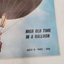 Life Magazine July 6, 1962 High Old Time in a Balloon  - £8.63 GBP