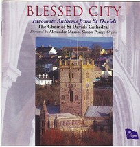 Choir of St Davids Cathedral: Blessed City  CD UK import + Bonus Choral disc! - £8.30 GBP