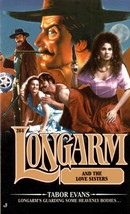 Longarm and the Love Sisters (Longarm #264) by Tabor Evans / 2000 Western - £0.88 GBP