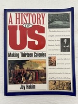 A History of US Making Thirteen Colonies by Joy Hakim Vintage 1993 Book - £14.68 GBP
