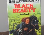 Black Beauty (Great Illustrated Classics) Anna Sewell - £2.37 GBP
