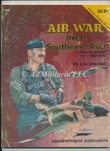 Air War Over Southeast Asia A Pictorial Record Vol 2 1967-1970 - £11.66 GBP