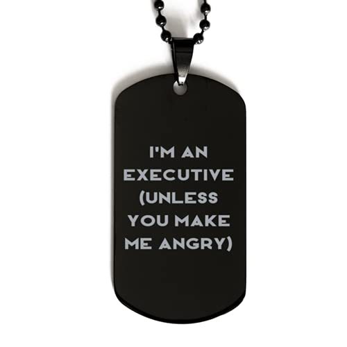 Cheap Executive Gifts, I&#39;m an Executive (Unless You Make me Angry), Holi... - $19.55