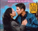 Hidden in a Heartbeat (Silhouette Special Edition #1355) by Patricia McLinn - $1.13