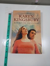 Just beyond the clouds by karen kingsbury 1st 2007 ex-library paperback - £3.86 GBP