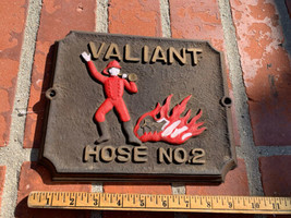 FIRE HOUSE: Valiant Hose No.2-Firefighter Cast Iron Mark/ Sq. Plaque-SIG... - £50.45 GBP