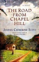The Road From Chapel Hill by Joanna Catherine Scott / Historical Fiction - £0.88 GBP