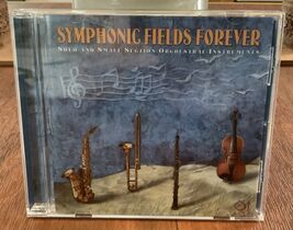 SYMPHONIC FIELDS FOREVER Solo &amp; Small Section Orchestral Instruments CD ... - $92.15
