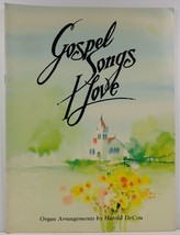 Gospel Songs I Love Organ Arrangements  by Harold DeCou - £9.39 GBP