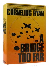 Cornelius Ryan A BRIDGE TOO FAR  1st Edition 1st Printing - £99.68 GBP