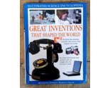 GREAT INVENTIONS THAT SHAPED THE WORLD By Bennington, Harrison, Morrison... - $8.49