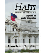 Haiti 7 fevrier 1986 - 7 fevrier 2015, par Esau Jean-Baptiste - $26.00 CAD