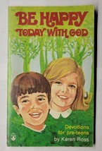 Be Happy Today With God Karen Ross 1975 Paperback - £9.47 GBP