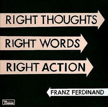 Franz Ferdinand : Right Thoughts, Right Words, Right Action CD Deluxe Album 2 Pr - £11.90 GBP