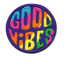 Good Vibes Iron On Patch 3&quot; Round Colorful Embroidered Applique Purple Retro New - £3.95 GBP