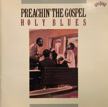 Various - Preachin&#39; The Gospel : Holy Blues (CD, Comp, Mono, Club) (Very Good Pl - £6.78 GBP