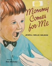 Mommy Comes For Me by Jewell Wells Nelson 1969 Vintage Broadman Press Paperback - £6.21 GBP