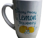 Coffee Tea Mug ”Easy Peasy Lemon Squeezy” Offic￼e Work 16oz Cup Gift-NEW... - $19.68