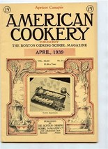 American Cookery April 1939 Boston Cooking School Food Fad Recipes Menus - £11.05 GBP
