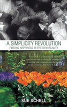 A Simplicity Revolution: Finding Happiness in the New Reality [Paperback... - £10.12 GBP