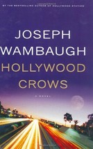 Hollywood Crows: A Novel Wambaugh, Joseph - $7.91