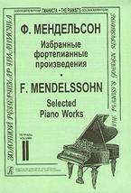 Selected Piano Works. Volume II [Paperback] Mendelssohn Felix - £9.22 GBP