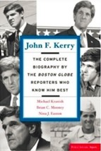 John F. Kerry: The Complete Biography by the Boston Globe, Politics, Gov... - $9.99
