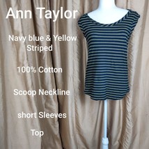 Ann Taylor Navy Blue &amp; Yellow Striped cotton  Top Size M - £7.04 GBP