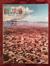 Rare ARIZONA HIGHWAYS Magazine February 1958 Tucson Sunshine City Of The... - £15.93 GBP