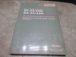 OKUMA GP-34/44N GA-34/44N Operazione &amp; Cura Manuale 3310-E 2ND Ed Macinino - £45.76 GBP