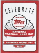 D) 2019 Topps - National Baseball Card Day - Saturday August 10, 2019 Co... - £1.56 GBP