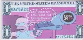 2024 The Simpsons Homer Simpson Buys a Gun one Dollar Novelty Bill yes Buy now . - £2.35 GBP