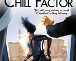 Chill Factor (Weather Warden #3) by Rachel Caine / 2005 Roc Urban Fantas... - $1.13