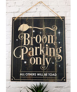 Wicca Witch Broom Parking Only All Others Will Be Toad MDF Wood Wall Sig... - £15.79 GBP